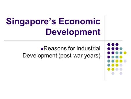 Singapore’s Economic Development