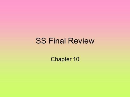 SS Final Review Chapter 10. Inventions Lewis Latimer improved Edison’s light bulb by making it last longer. George Eastman’s Kodak camera made it easy.