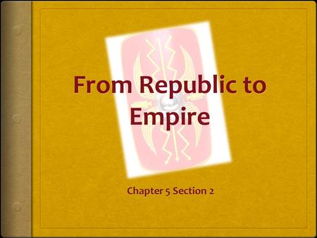 From Republic to Empire