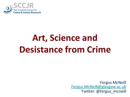 Art, Science and Desistance from Crime