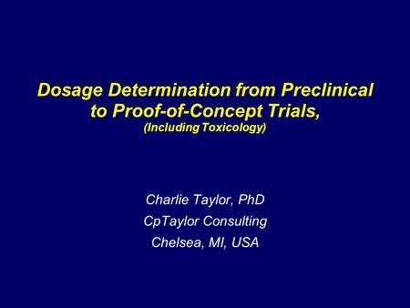 Charlie Taylor, PhD CpTaylor Consulting Chelsea, MI, USA