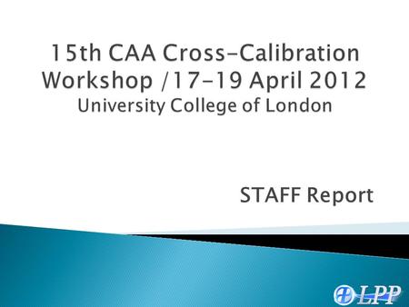 STAFF Report. 1.Status of data delivery 2.Delivery Plan 3.Status of data pipeline 4.STAFF/FGM cross calibration 5.Conclusions 2 15th Cross-Calibration.