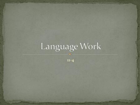 11-4. Present vocabulary words and work that accompanies them. Time to work with groups. END GOAL: Begin work to start increasing vocabulary.