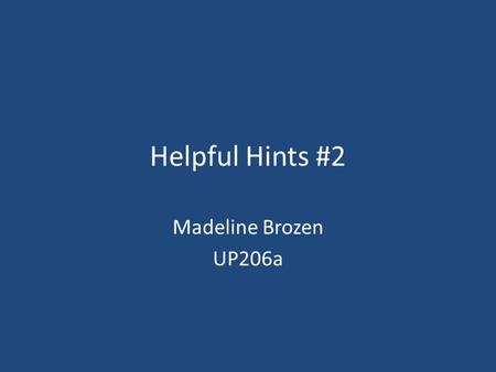 Helpful Hints #2 Madeline Brozen UP206a. Color ramps and data classification Categorical data – distinctive colors Numerical data – color ramps.