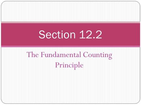 The Fundamental Counting Principle