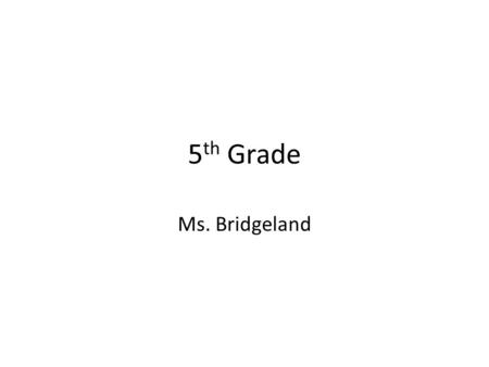 5 th Grade Ms. Bridgeland. Example problem statement: How will the type of liquid added to a vase affect a flower’s growth?