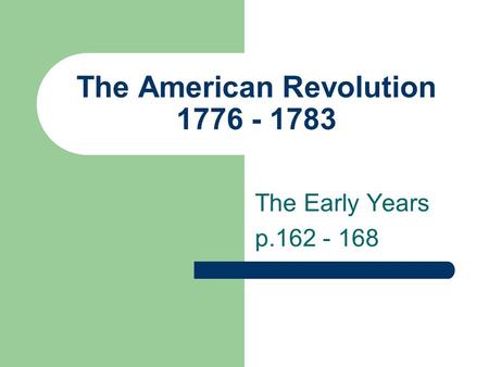 The American Revolution