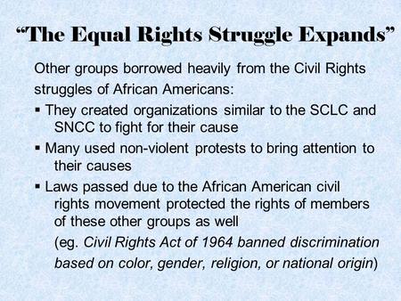 “The Equal Rights Struggle Expands”