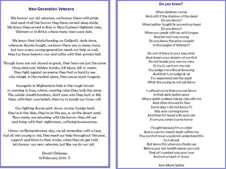 New Generation Veterans We honour our old veterans, we honour them with pride and read of all the horrors they have carried deep inside. We know they served.