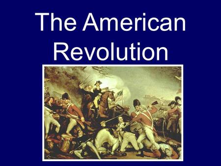 The American Revolution. When the Declaration of Independence had been written in 1776, several battles had already been fought; among these: Lexington.