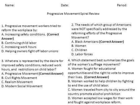 Name:				Date:				Period: Progressive Movement Spiral Review