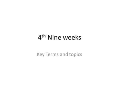 4 th Nine weeks Key Terms and topics. Mesopotamia Middle Eastern Ancient civilization. Area was known as the “fertile Crescent” In biblical account this.