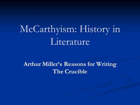 McCarthyism: History in Literature