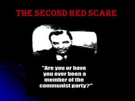 The Second Red Scare. HUAC (House Un-American Activities Committee) Purpose. Purpose.. Search for suspected Communists, root them out, and investigate.