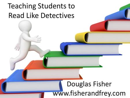 Teaching Students to Read Like Detectives