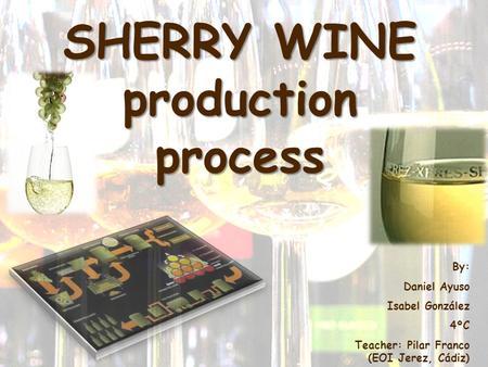 SHERRY WINE production process