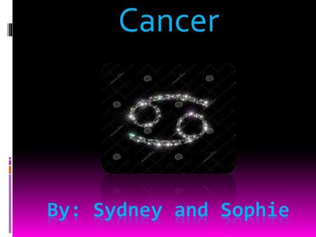 Cancer. Cancer is said to have been the place for the Akkadian Sun of the South, perhaps from it’s position at the Summer Solstice in very remote aquanity,