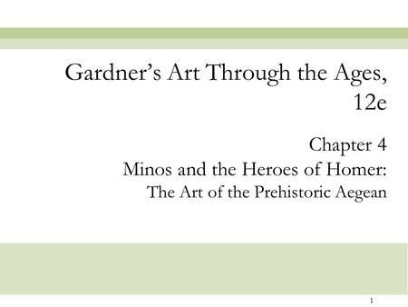 Gardner’s Art Through the Ages, 12e