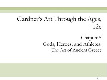 Gardner’s Art Through the Ages, 12e