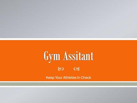  Keep Your Athletes In Check.  Many Strength Coaches at Division III level do not have the technology handed to them to be successful and completely.