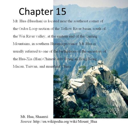 Mt. Hua, Shaanxi Source:  Chapter 15.