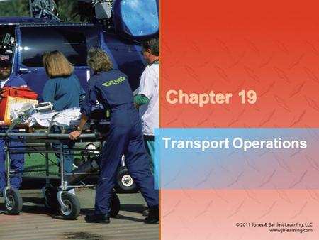 Chapter 19 Transport Operations.