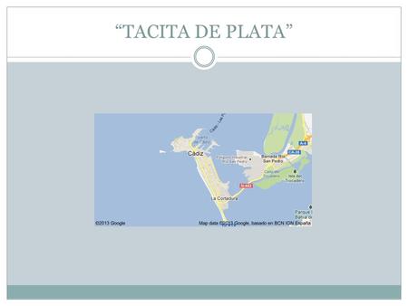 “TACITA DE PLATA”. IMPORTANT BUILDINGS AND MONUMENTS.