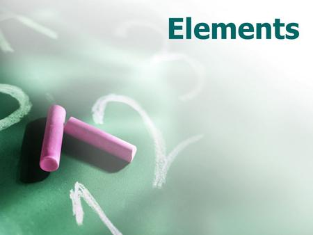 Elements. Standards Covered GLE 0807.9.2 Explain that matter has properties that are determined by the structure and arrangement of its atoms. SPI 0807.9.3.