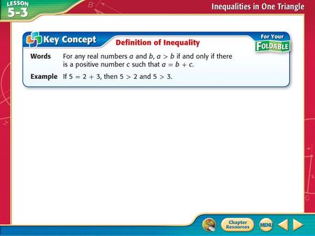 Concept. Example 1 Use the Exterior Angle Inequality Theorem.