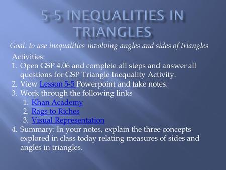 5-5 Inequalities in Triangles