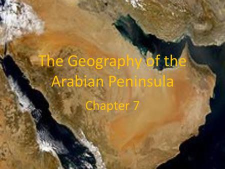 The Geography of the Arabian Peninsula