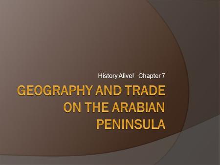 Geography and Trade on the Arabian Peninsula