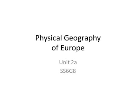 Physical Geography of Europe