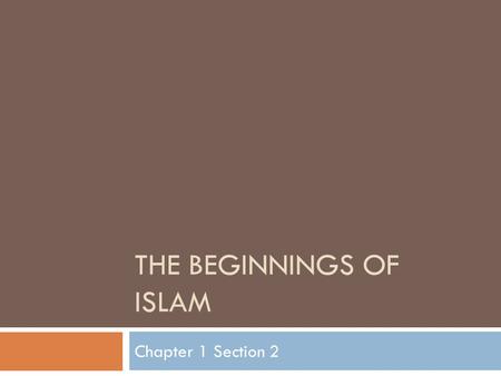 The Beginnings of Islam