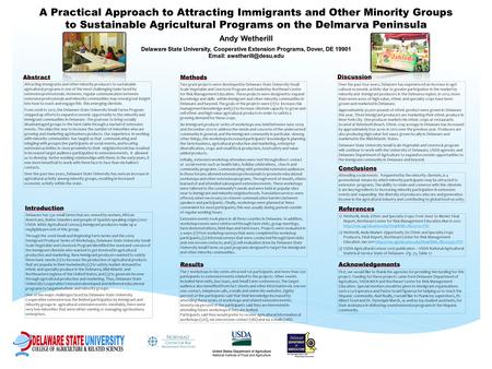 Attracting immigrants and other minority producers to sustainable agricultural programs is one of the most challenging tasks faced by extension professionals.