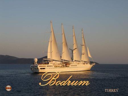 TURKEY Bodrum is a port city in Muğla Province, in the southwestern Aegea Region of Turkey. It is located on the southern coast of Bodrum Peninsula,