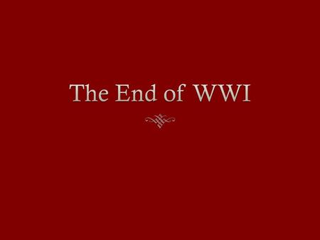 Stalemate  By 1917 both sides were fighting a defensive war  Neither could put together a massive attack  Trench warfare was wearing on the soldiers.