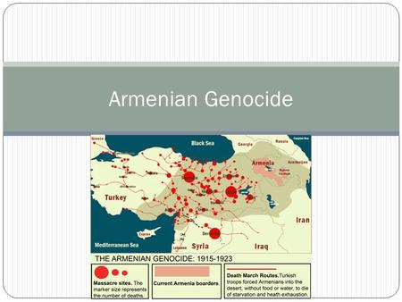 Armenian Genocide. Perpetrators When: 1915 - 1922 Who: The Young Turkish Government (Nationalism) Ismail Enver Pasha (1881-1922) Member of the Young Turk.