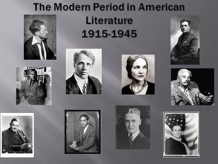 The Modern Period in American Literature