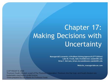 Chapter 17: Making Decisions with Uncertainty