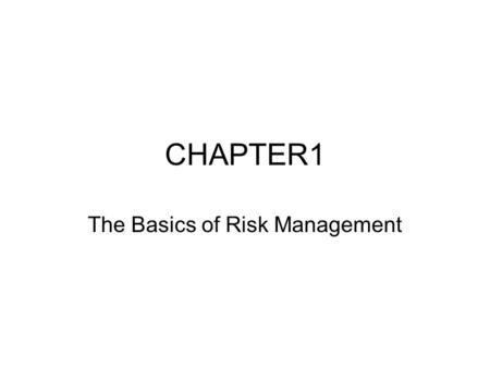 The Basics of Risk Management