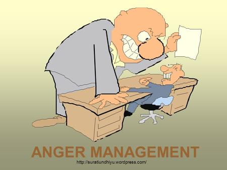 ANGER MANAGEMENT