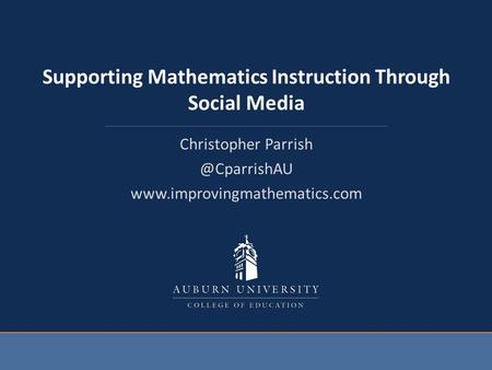 Supporting Mathematics Instruction Through Social Media Christopher