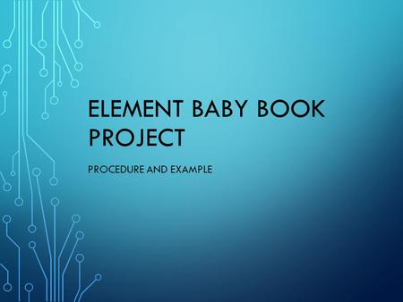 Element Baby Book Project