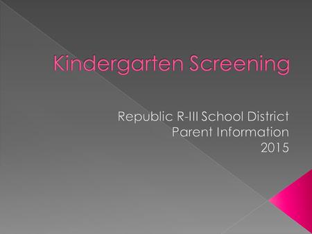  Must have an appointment. Child must be 5 on or before July 31 st. Call your building of attendance to schedule a time.  Dates: March 30-Sweeny 732-3670.