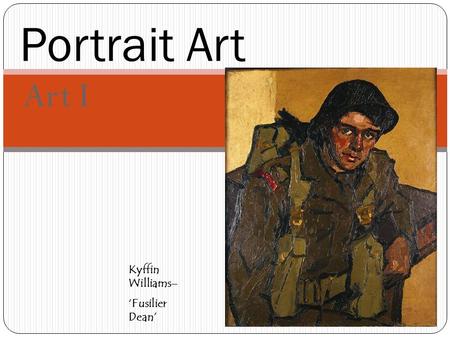 Art I Portrait Art Kyffin Williams– ‘Fusilier Dean’