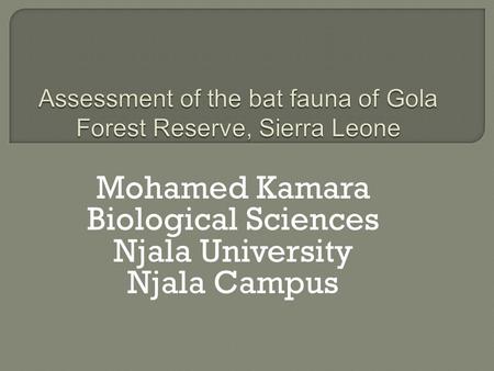 Mohamed Kamara Biological Sciences Njala University Njala Campus.