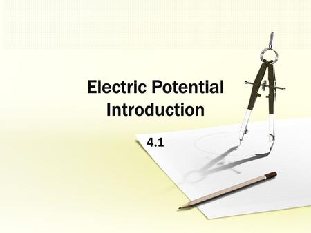 4.1 Exam Date – Wed 2/9 Topics Covered Listed on Class Website Sample Exam from a few years back is also on the web. Today Start Unit 5: Electric Potential.