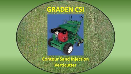 Contour Sand Injection Verticutter