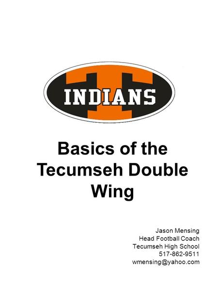 Basics of the Tecumseh Double Wing